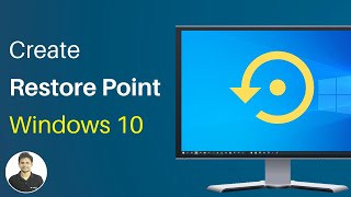 how to create a system restore point in windows 10?