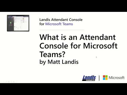 What is an Attendant Console for Microsoft Teams?