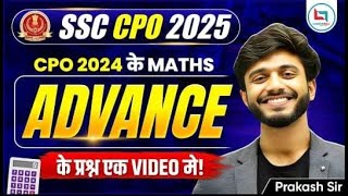 CPO MATHS 2025 |CPO 2024 में पूछे गए Advance Maths Questions| Prakash Mudgal Sir #cpo2025 #cpomaths