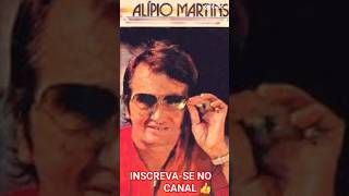 LÁ VAI ELI #ALÍPIO MARTINS #MÚSICA ROMÂNTICA #MÚSICA BREGA #SERESTA #BREGA