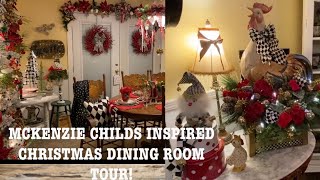 MACKENZIE CHILDS INSPIRED CHRISTMAS DINING ROOM TOUR!