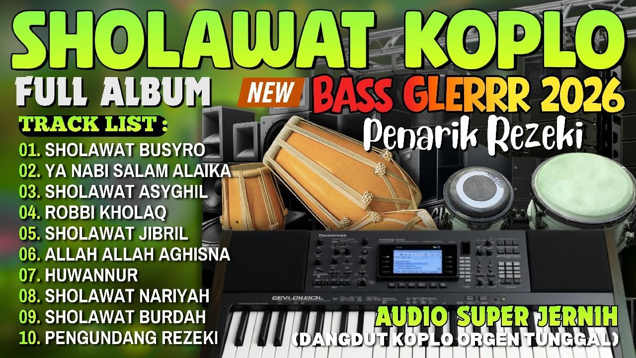 SHOLAWAT TERBARU 2026 | SHOLAWAT JIBRIL, NARIYAH, HUWANNUR VIRAL PENARIK REZEKI PALING MUSTAJAB