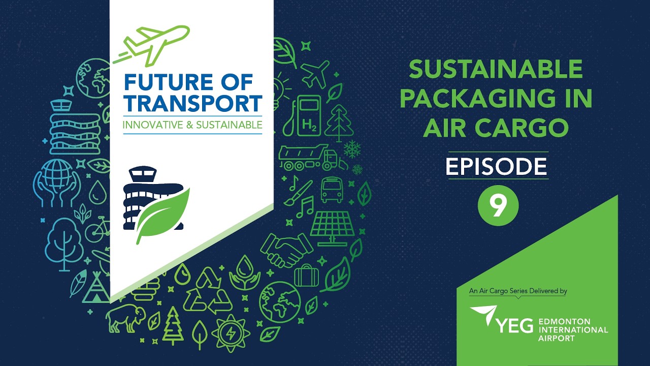 Эпизод 9: Как экологичная упаковка меняет подход к грузовым авиаперевозкам?