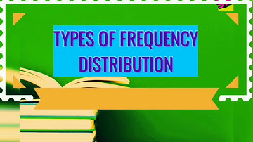 TYPES OF FREQUENCY DISTRIBUTION | EXCLUSIVE SERIES & INCLUSIVE SERIES DISTRIBUTION | Class 11|
