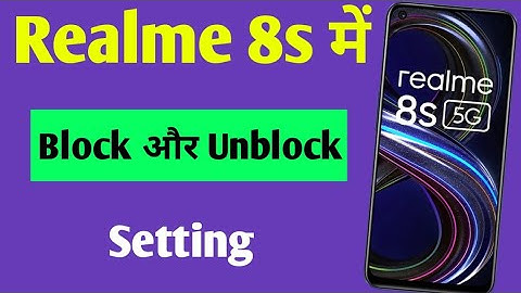 Realme 8s Blacklist setting | how to remove blacklist number realme 8s 5G mobile