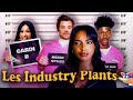 Qui sont les industry plants