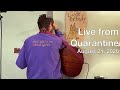 Live From Quarantine - November 30