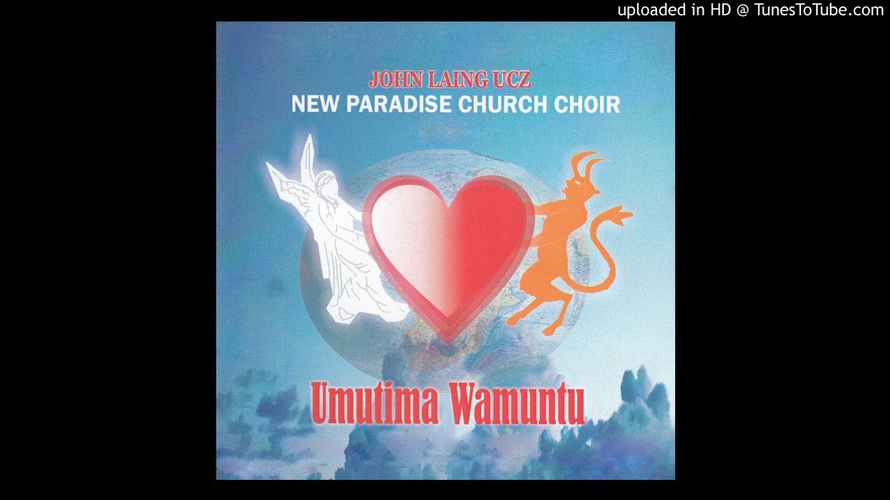 New Paradise Church Choir John Laing UCZ - Umutima Wamuntu  (Official Gospel Audio)