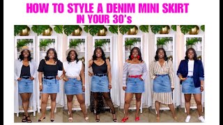 HOW TO STYLE A DENIM MINI SKIRT IN YOUR 30's AND UP