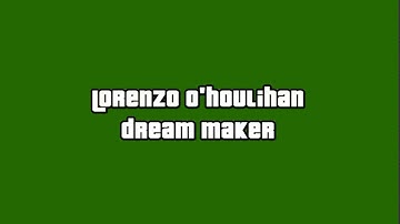 Gta 5 radio commercial Lorenzo o’houlihan dream maker