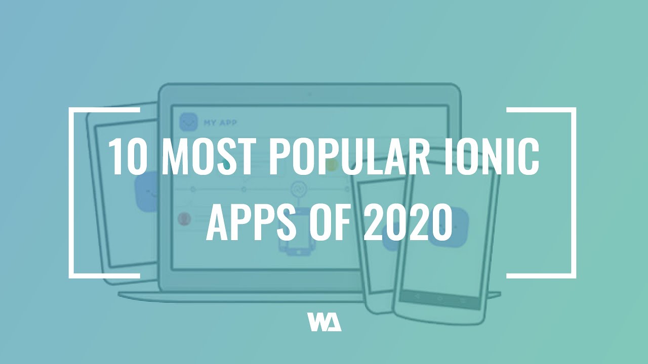 10 Most Popular Ionic Apps of 2020 - YouTube