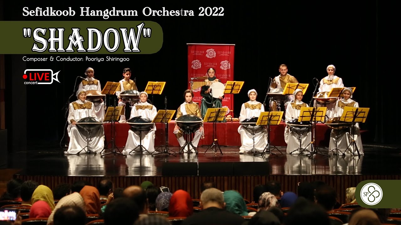 "SHADOW" Sefidkoob Hangdrum Orchestra 2022