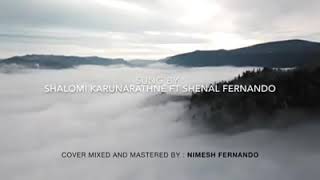 Video thumbnail of "ශුද්ධයි ..shuddai -shalomi karunarathne&shenel fernando"
