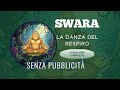 La Guida Completa alla Respirazione | Swara: La Danza del Respiro Audiolibro [Senza Pubblicità]