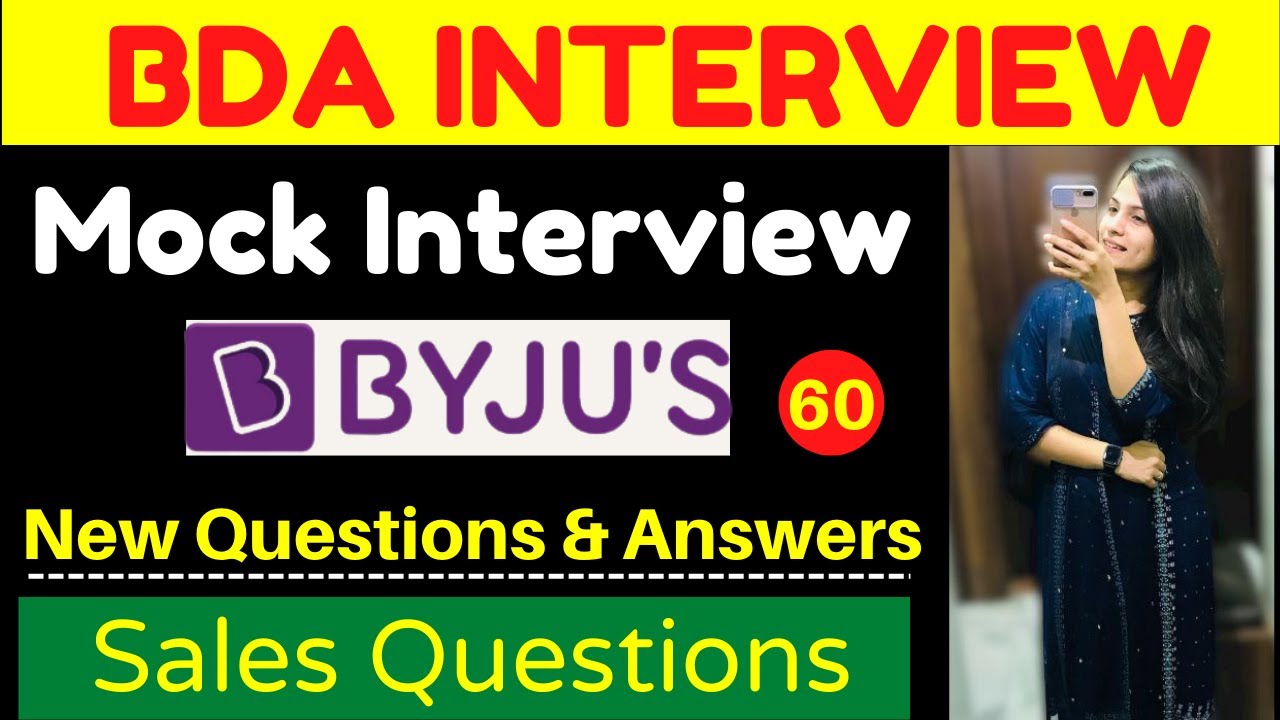 Byju's BDA Interview #60 | Sales questions and answers | Part -1 - YouTube