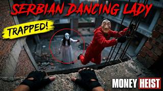 SERBIAN DANCING LADY vs MONEY HEIST ESCAPE IN REAL LIFE 6.0 | Parkour POV HORROR Movie Chase
