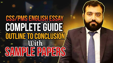 CSS English Essay | Complete Guide | sample Essays | Outline Intro Conclusion|
