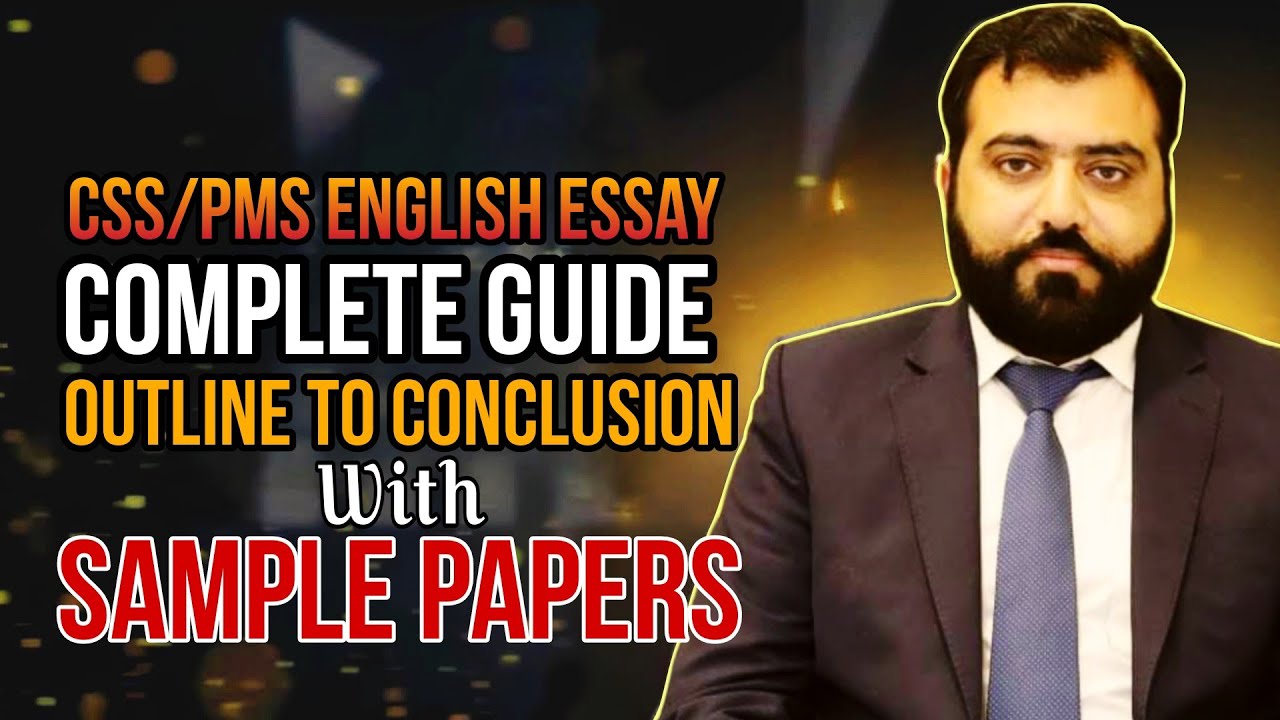 CSS English Essay | Complete Guide | sample Essays | Outline Intro Conclusion|