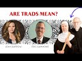 Traditional Catholics: Mean and Judgmental? - LIVE with Leah Darrow and Eric Sammons