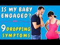 9 Baby Dropping Symptoms - What does it FEEL and LOOK like when baby drops?