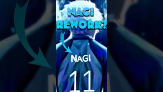 Blue Lock Rivals Nagi Rework?