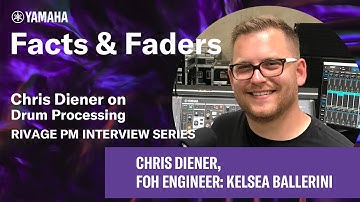 Facts & Faders - Chris Diener on: Drum Processing - RIVAGE PM Interview Series