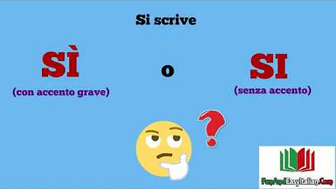 Quando va accentato il sì?