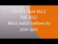 CS 411 Quiz No 2 Fall 2022 Solved Answer verify your self
