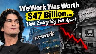WeWork Was Worth $47 Billion… Then Everything Fell Apart