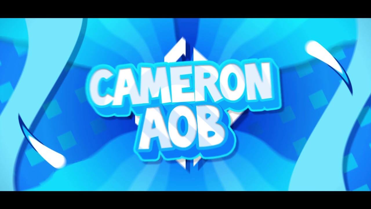 Intro CameronAOB | Paid Client! | 13k+ YTber!!