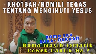 Homili Penuh Makna Romo Eko Wahyu Osc Keberanian Mengikuti Salib