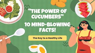 10 Incredible Cucumber Facts That Will Amaze You!