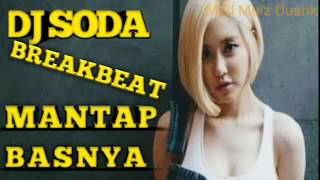 DJ BREAKBEAT ON MY WAY ALAN WALKER feat dj soda
