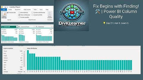 Power BI Day 21 | Identify Data Issues Using Built-in Tools in Power Query