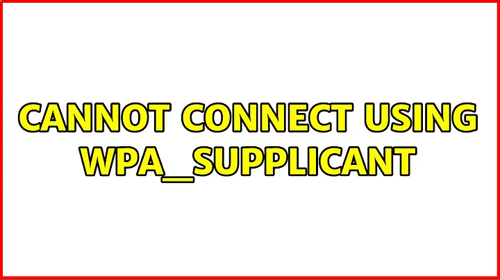 Ubuntu: Cannot connect using wpa_supplicant