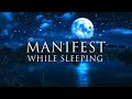 Manifest While Sleeping ➤ Power Affirmations: Abundant Life, Heart-Centered Success, Happiness, Love