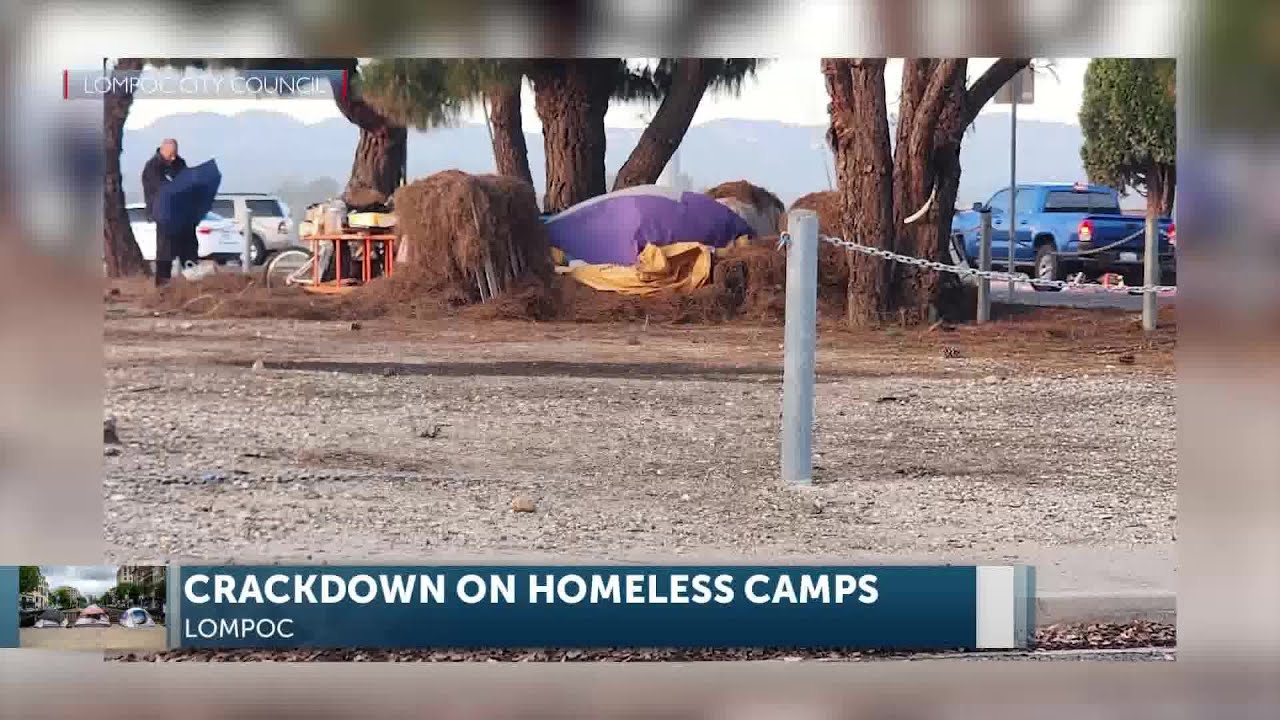 New Ordinance bans Urban Camping in Lompoc city limits - YouTube