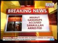 Sanaullah master mind Meerut gangrape