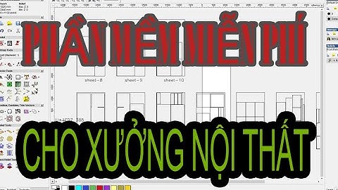 HỌC LÀM MỘC NÊN XEM VIDEO NÀY | Những phần mềm MIỄN PHÍ cho sản xuất nội thất ván công nghiệp