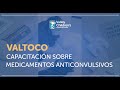 VALTOCO (Diazepam por vía intranasal) Capacitación Sobre Medicamentos Anticonvulsivos