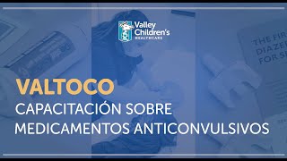 VALTOCO (Diazepam por vía intranasal) Capacitación Sobre Medicamentos Anticonvulsivos