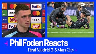 Its A Fantastic Result Phil Foden Real Madrid 3-3 Man City Uefa Champions League