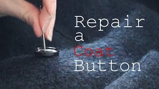 Fixed It! - How to Sew on a Coat Button | Amphioen