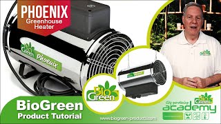 Bio Green® Product Tutorial "PHOENIX 240 V- Greenhouse Heater"