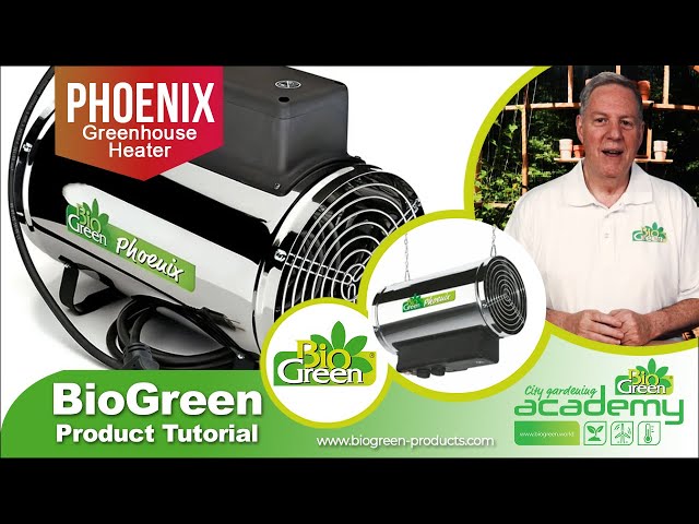 Bio Green® Product Tutorial PHOENIX 240 V- Greenhouse Heater - YouTube