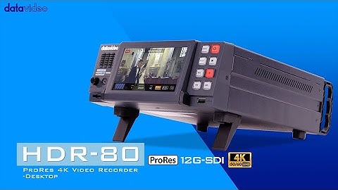 The Amazing Features of Datavideo HDR-80 ProRes 4K Recorder ｜Datavideo