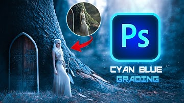 Cyan Blue Leaf Color Grading Effect Photoshop Tutorial | Cyan Color Grading Photoshop