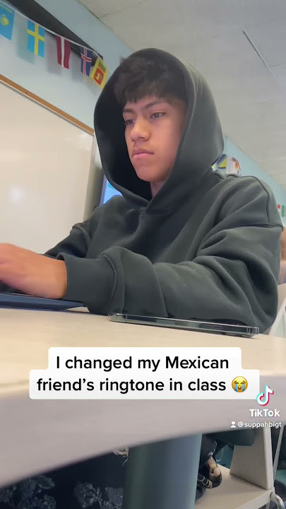 I Changed My Mexican Friendβs Ringtone in Class π«£