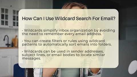 How Can I Use Wildcard Search For Email? - TheEmailToolbox.com
