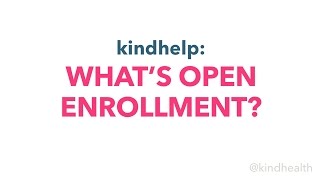 What is open enrollment?